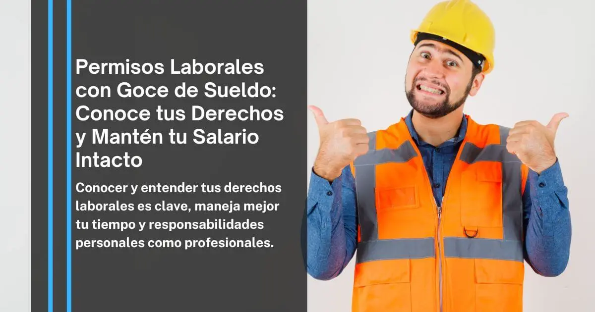 Conoce tus Derechos y Mantén tu Salario Intacto